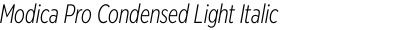 Modica Pro Condensed Light Italic